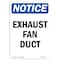 Signmission OSHA Notice, 5" Height, Exhaust Fan Duct Sign, 5" X 3.5", Portrait OS-NS-D-35-V-12209 - alternate 1